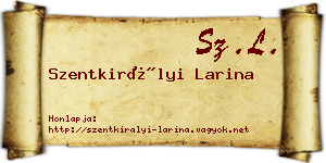 Szentkirályi Larina névjegykártya